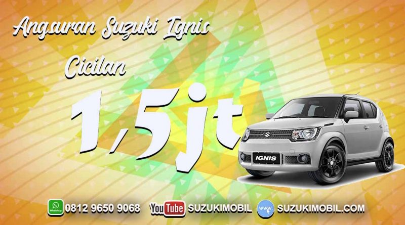 Promo Suzuki Ignis Cicilan 1.5 juta