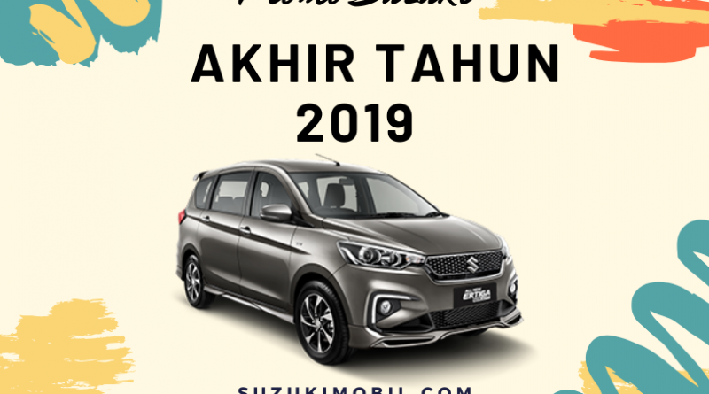 Promo Suzuki Akhir Tahun 2019
