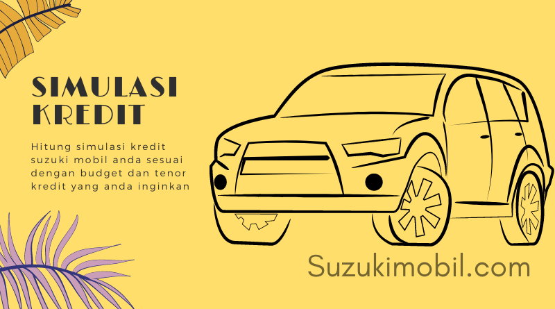 Simulasi kredit suzuki mobil